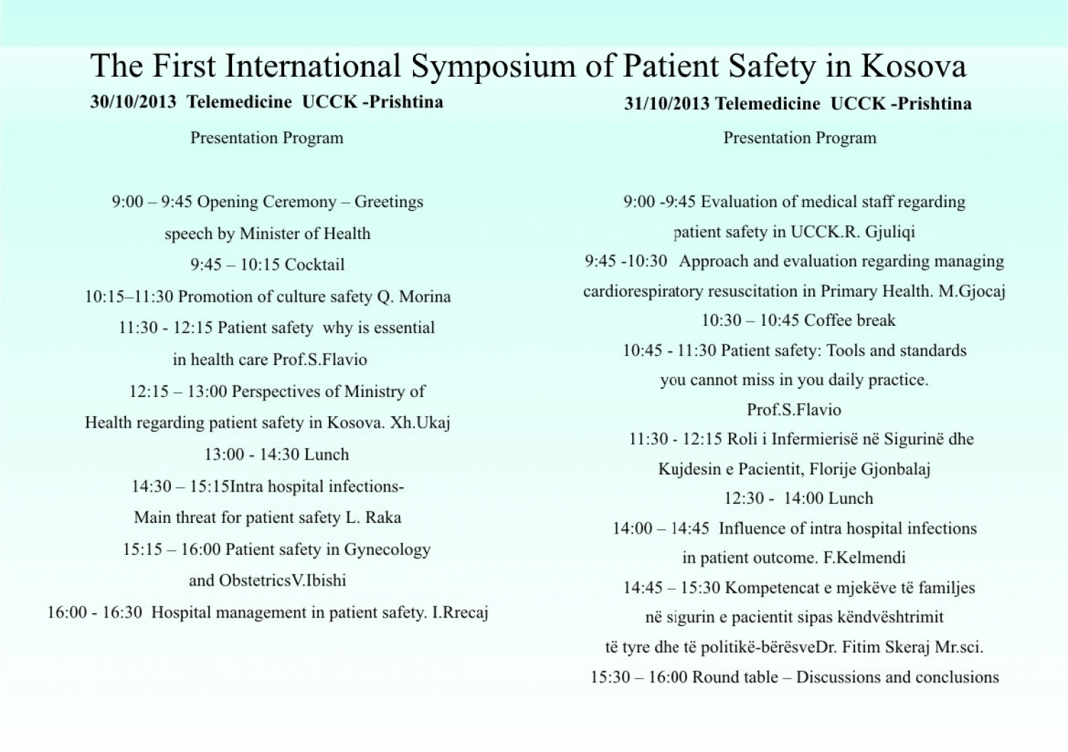 Simposiumi i parë ndërkombëtar mbi sigurinë e pacienti